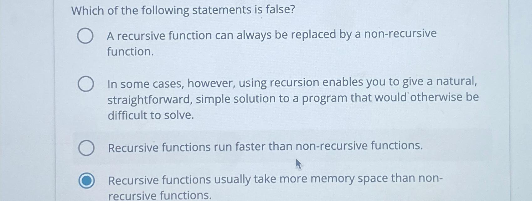 Solved Which of the following statements is false?A | Chegg.com