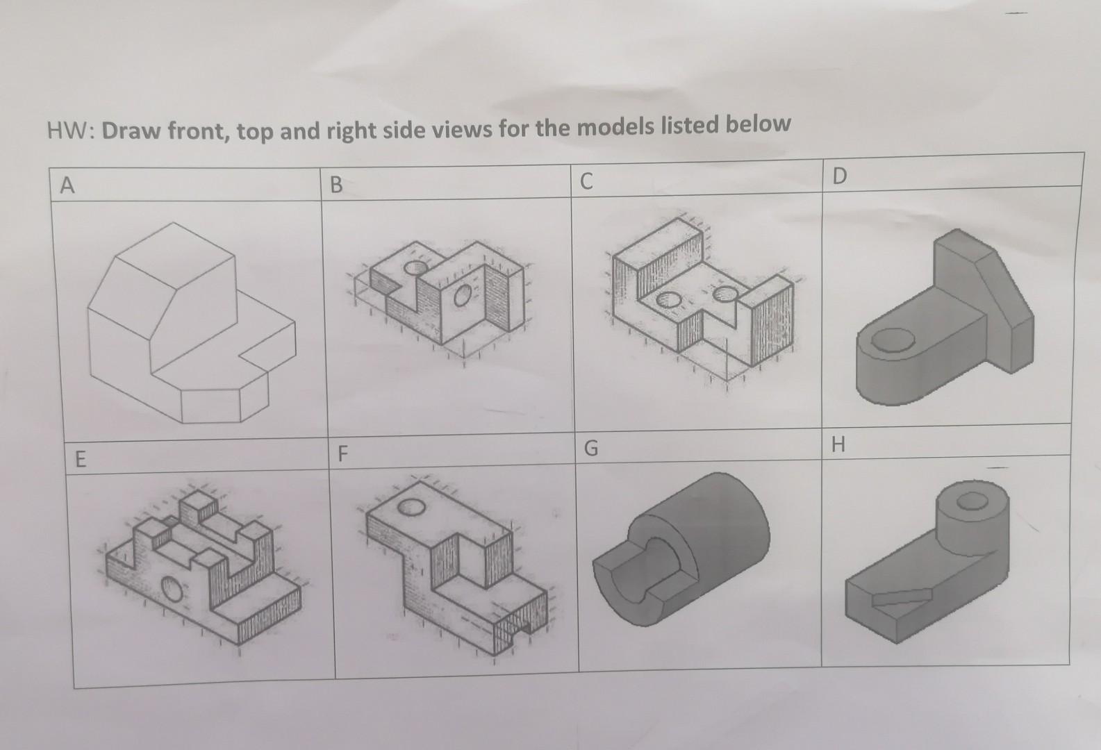 Solved HW: Draw front, top and right side views for the | Chegg.com