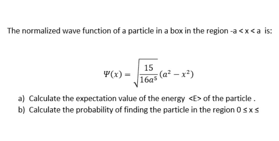 The normalized wave function of a particle in a box | Chegg.com