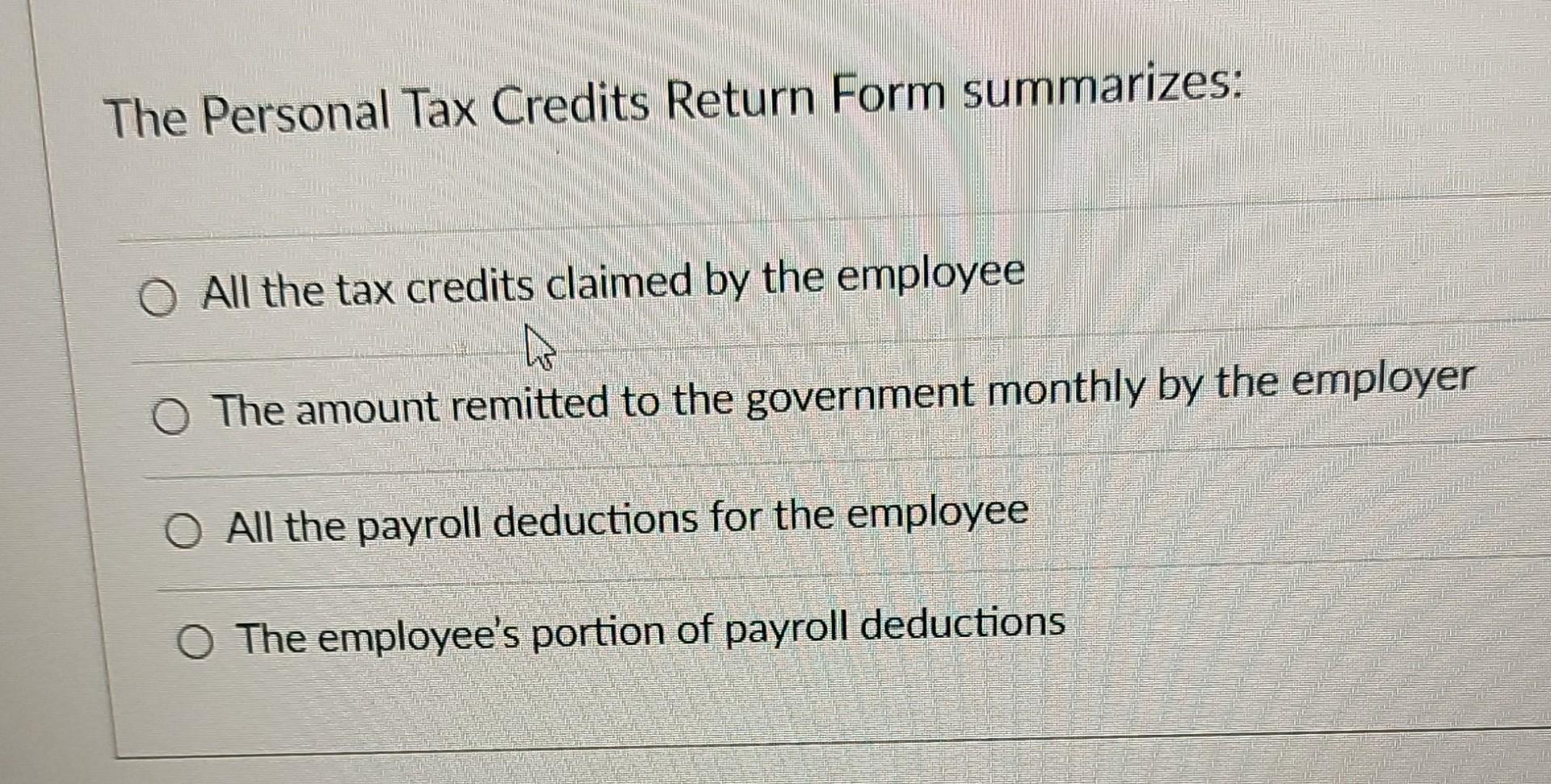 Solved The Personal Tax Credits Return Form summarizes All