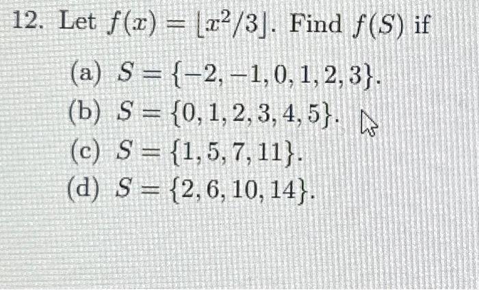 Solved Let Fx⌊x23⌋ Find Fs If A S −2−10123 9822