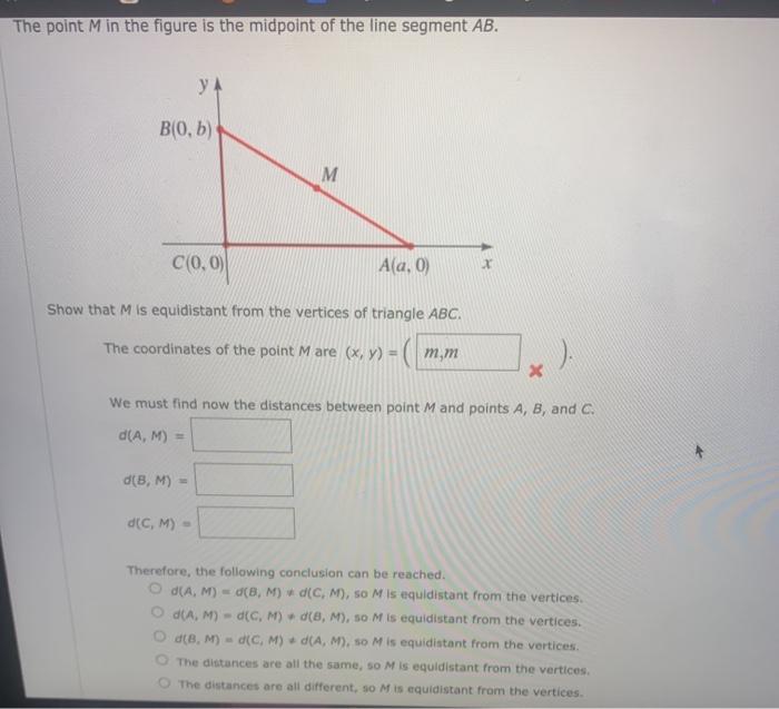 Solved The Point M In The Figure Is The Midpoint Of The Line Chegg Com