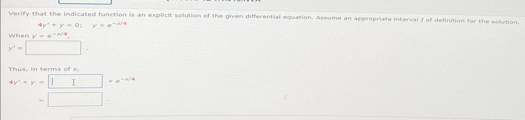Solved Verify that the indicated function is an explicit | Chegg.com