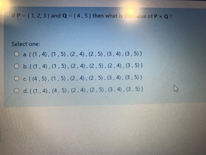 Solved If P 1 2 3 And Q 4 5 Then What Is The Va Chegg Com