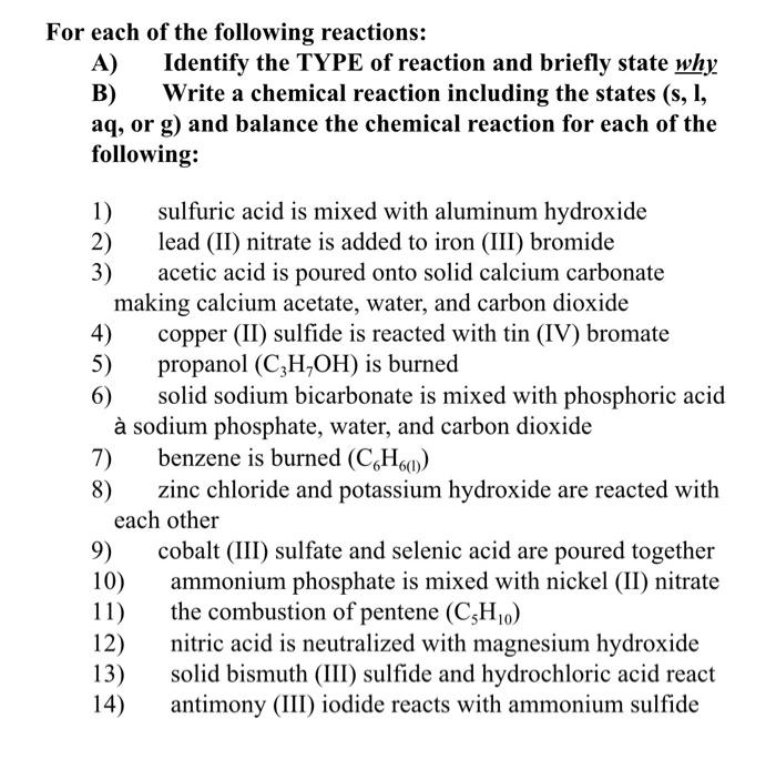 Solved For each of the following reactions: A) Identify the | Chegg.com