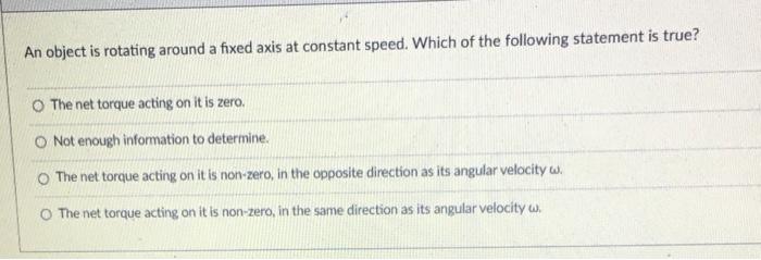 Solved An object is rotating around a fixed axis at constant | Chegg.com