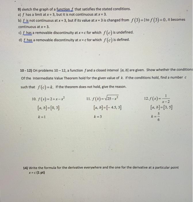 Solved 9) sketch the graph of a function that satisfies the | Chegg.com