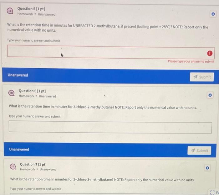 Solved Question 5 (1 pt) Homework Unanswered What is the | Chegg.com