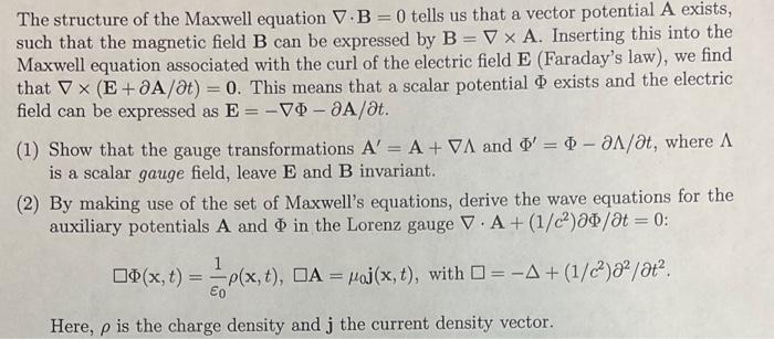 Solved The structure of the Maxwell equation ∇⋅B=0 tells us | Chegg.com