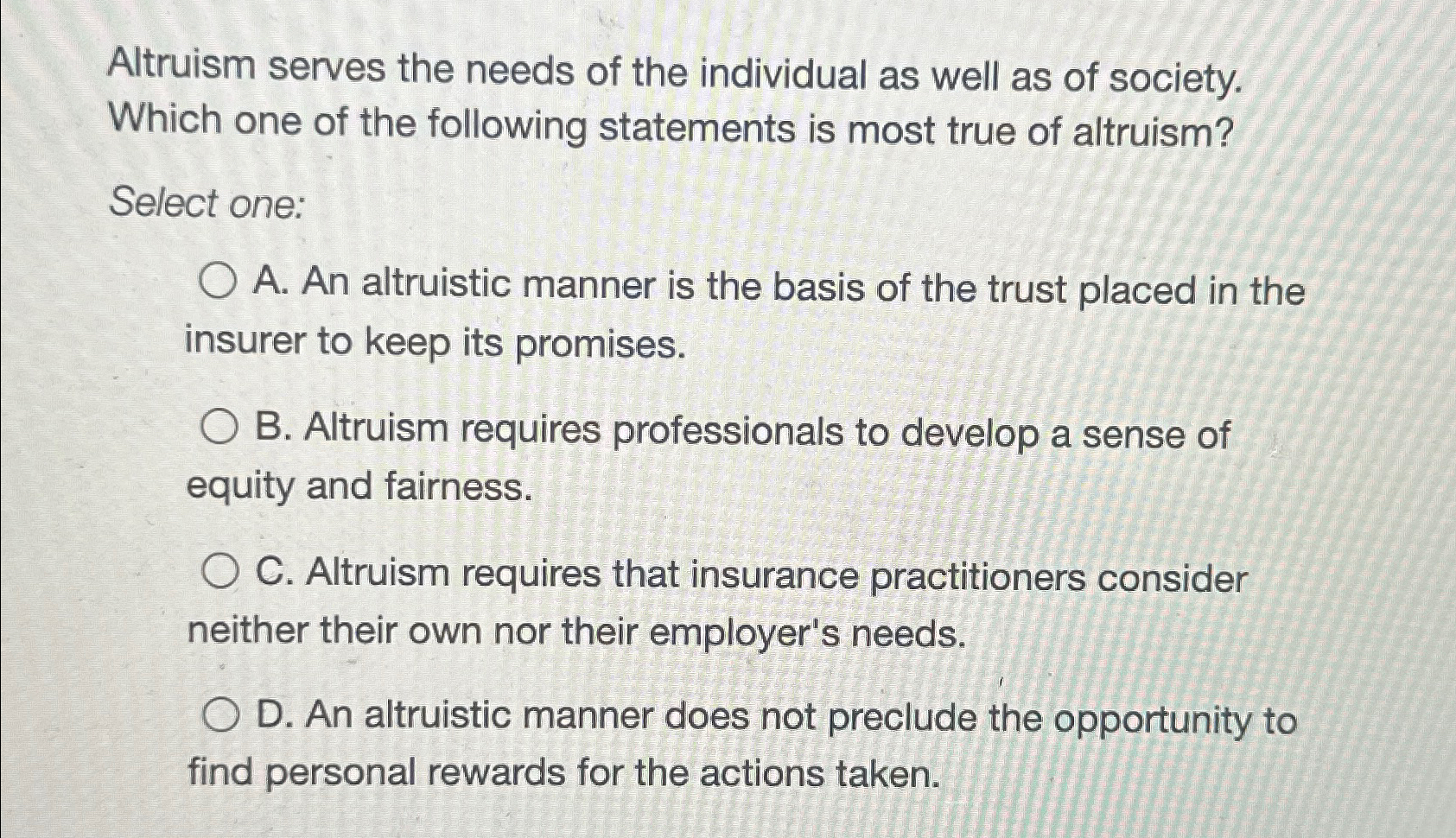 Solved Altruism serves the needs of the individual as well | Chegg.com