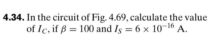 Solved 4.34. In the circuit of Fig. 4.69, calculate the | Chegg.com