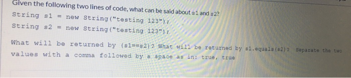 Solved Given the following two lines of code, what can be | Chegg.com