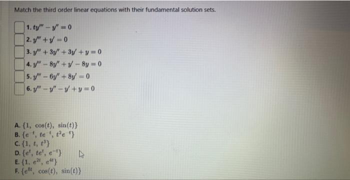 Solved Match the third order linear equations with their | Chegg.com