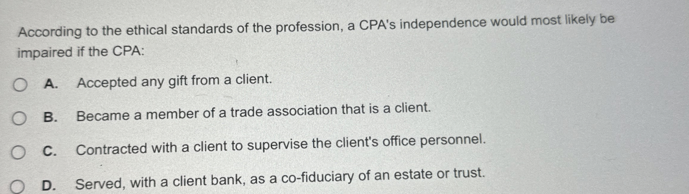 Solved According to the ethical standards of the profession, | Chegg.com