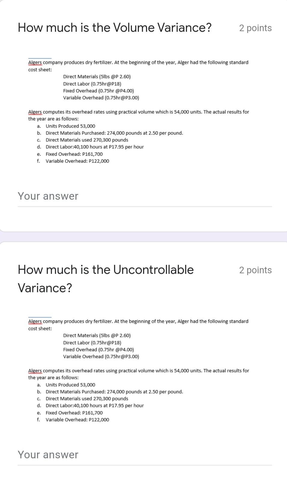 Solved How much is the Volume Variance? 2 points Algers | Chegg.com