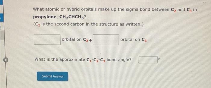 What atomic or hybrid orbitals make up the sigma bond between \( \mathbf{C}_{2} \) and \( \mathbf{C}_{3} \) in propylene, \( 