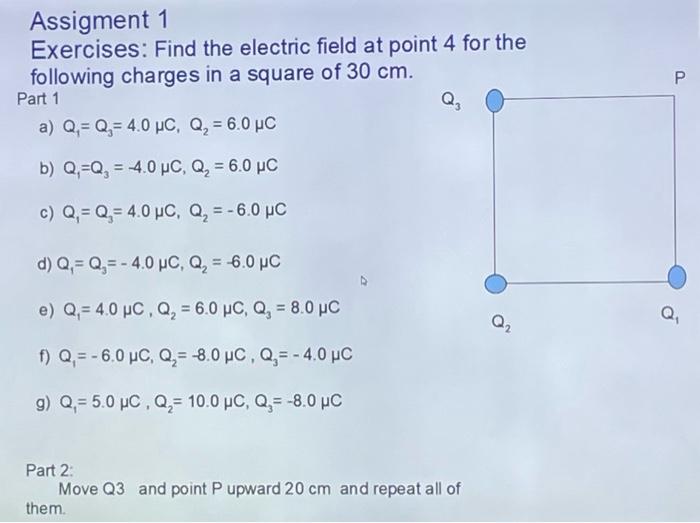 Solved Find the electric field at point 4 for the following | Chegg.com