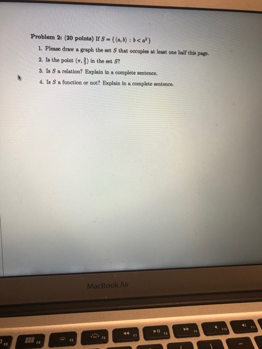 Solved Problem 2: (20 Points) If S - {(a,b): B | Chegg.com