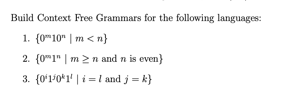 Solved Build Context Free Grammars For The Following | Chegg.com