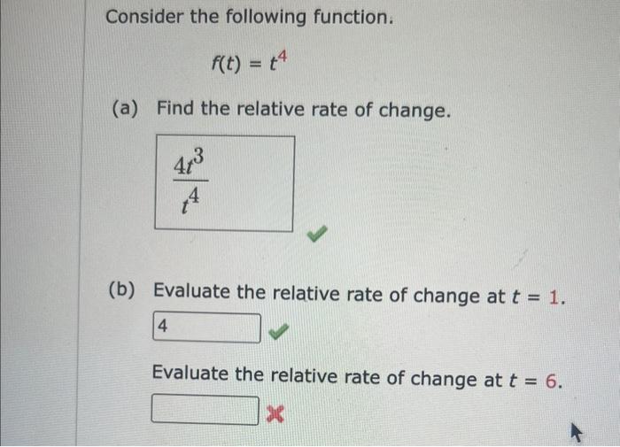 Solved Consider The Following Function. F(t)=t4 (a) Find The | Chegg.com