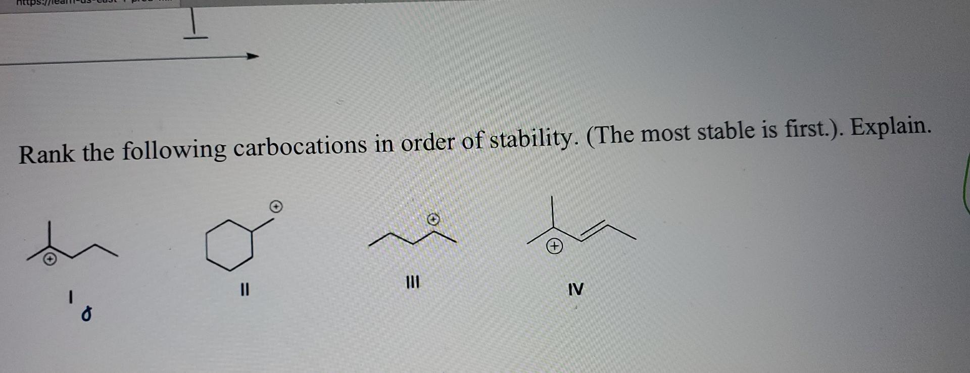 Solved Rank The Following Carbocations In Order Of | Chegg.com