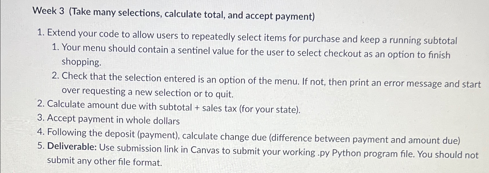 Solved Week 3 (Take many selections, calculate total, and