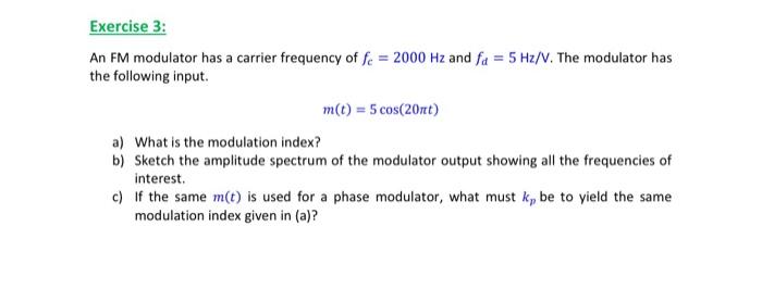 An FM modulator has a carrier frequency of fc=2000 Hz | Chegg.com