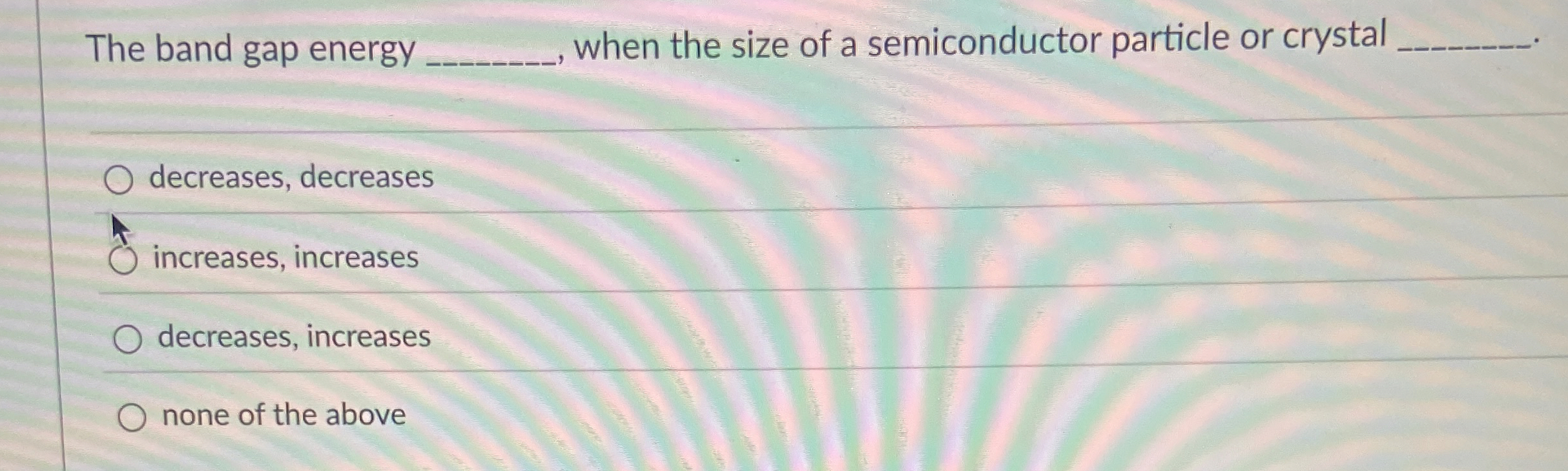 Solved The band gap energy q, , ﻿when the size of a | Chegg.com