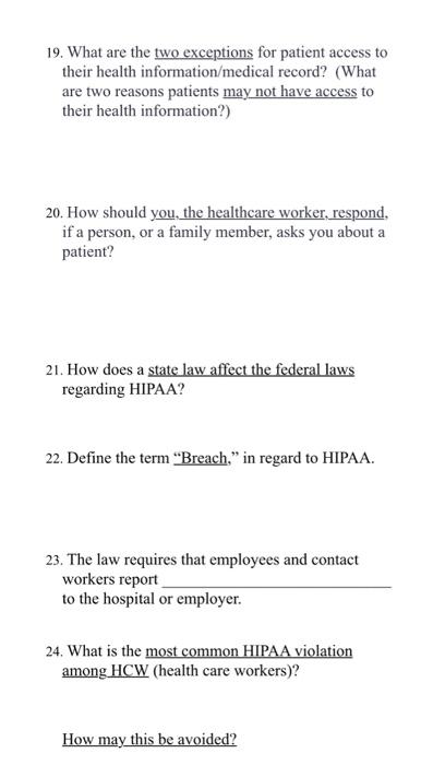 Solved 19. What are the two exceptions for patient access to | Chegg.com