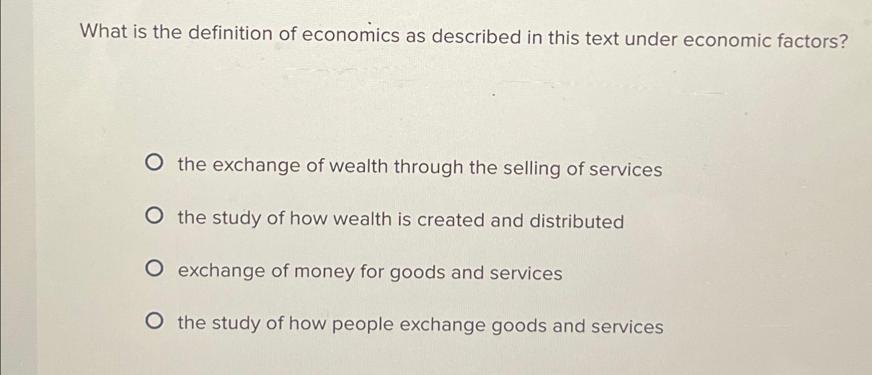 Solved What is the definition of economics as described in | Chegg.com