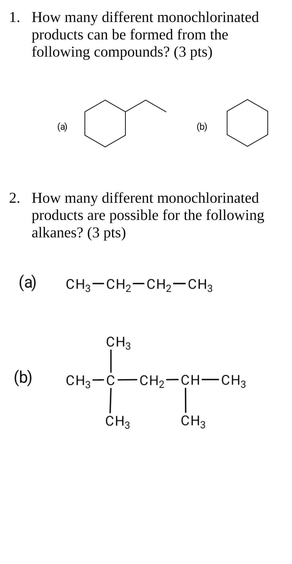 Solved 1. How Many Different Monochlorinated Products Can Be | Chegg.com