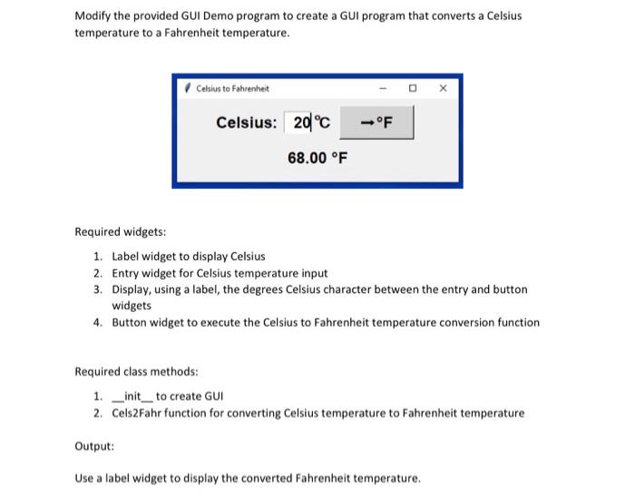Solved Modify the provided GUI Demo program to create a GUI | Chegg.com