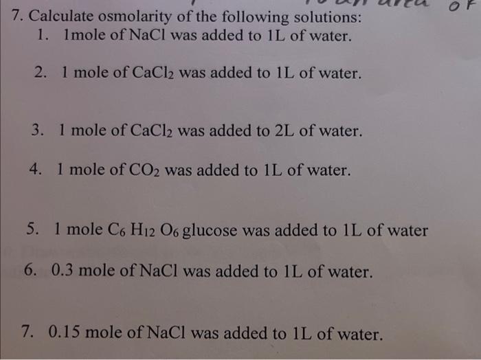 7. Calculate osmolarity of the following solutions