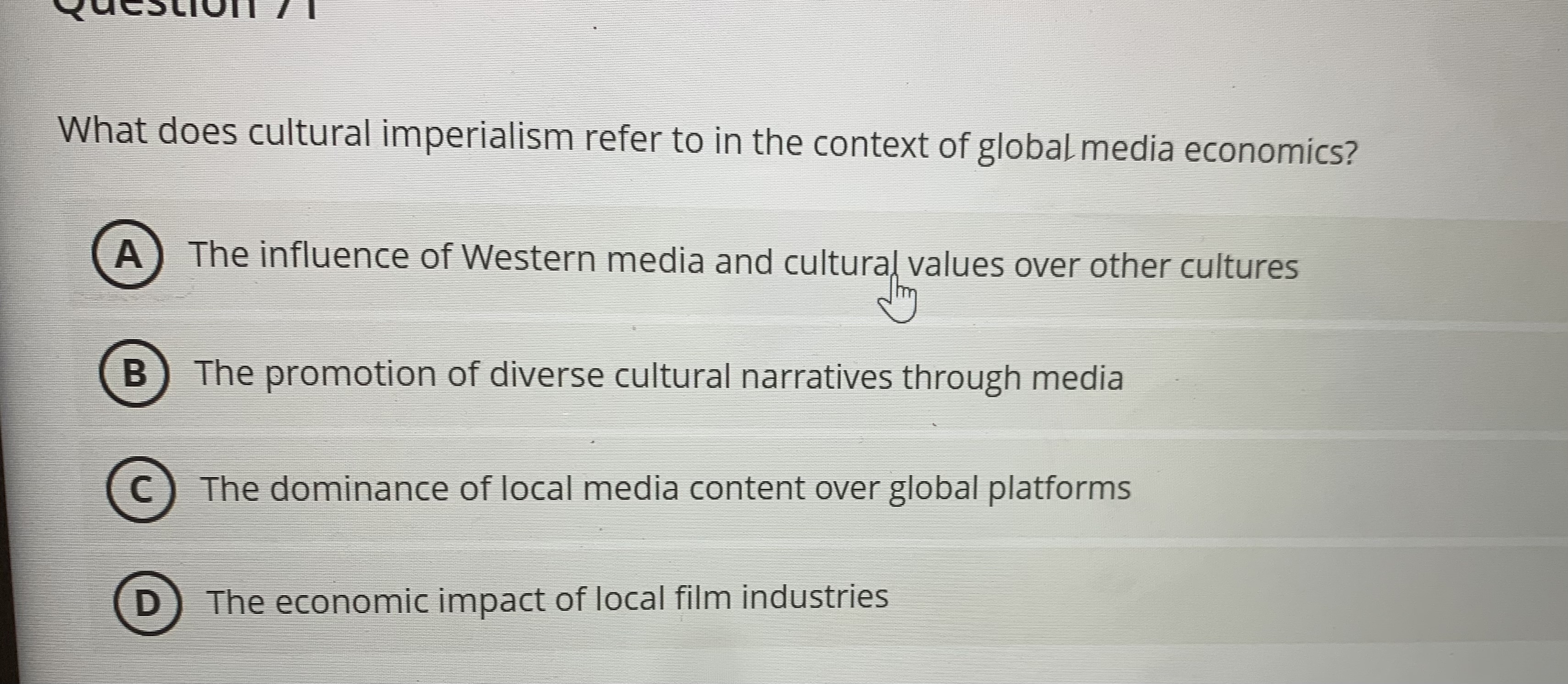 Solved What does cultural imperialism refer to in the | Chegg.com