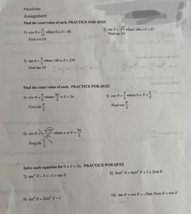 1) \( \cos \theta=\frac{5}{13} \) where \( 0 \leq \theta<90 \)
2) \( \tan \theta=\sqrt{3} \) where \( 180 \leqslant \theta<27