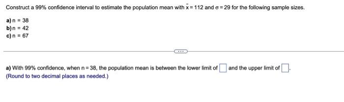 Solved Construct a 99% confidence interval to estimate the | Chegg.com