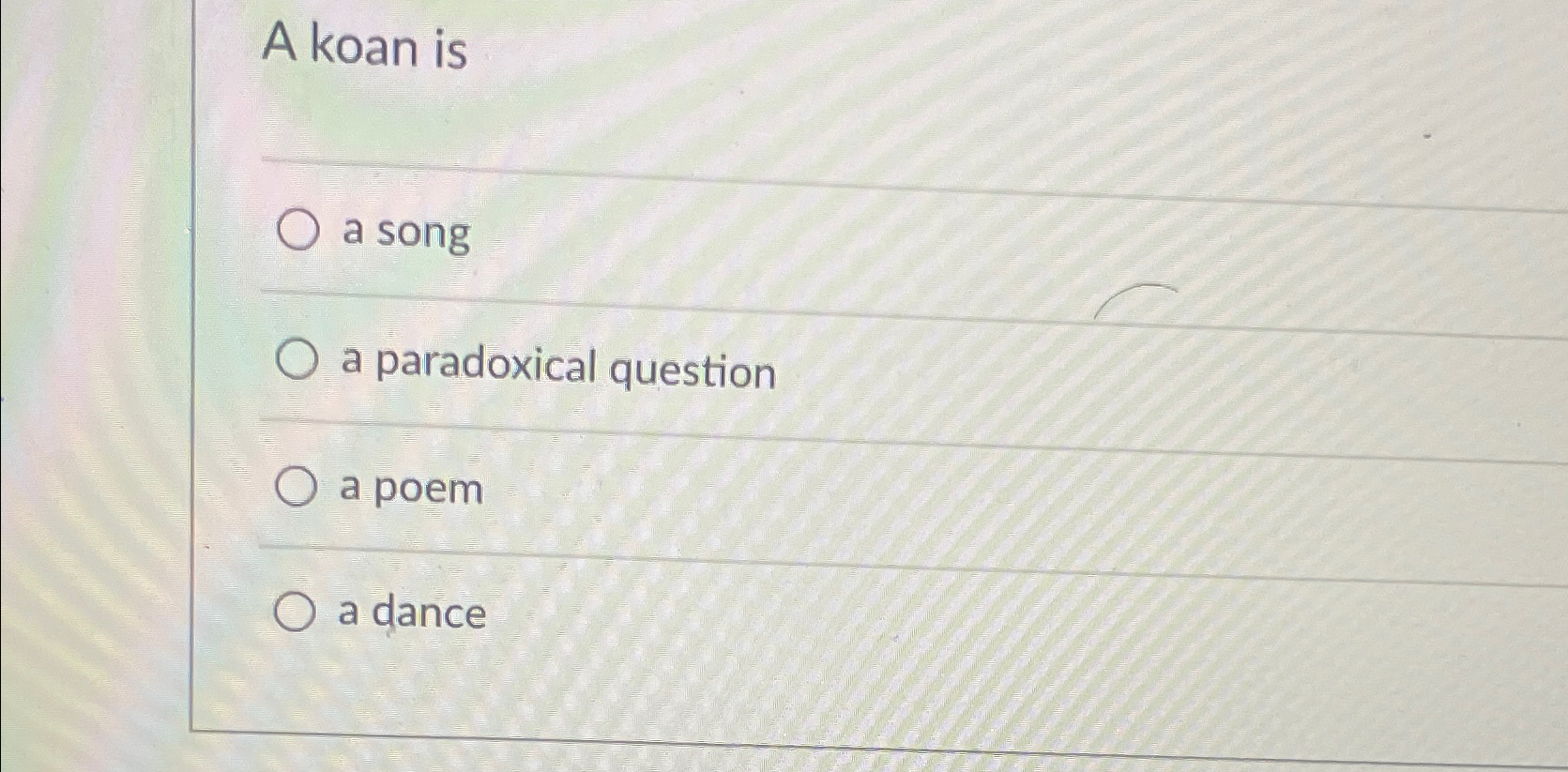 Solved A koan isa songa paradoxical questiona poema dance | Chegg.com