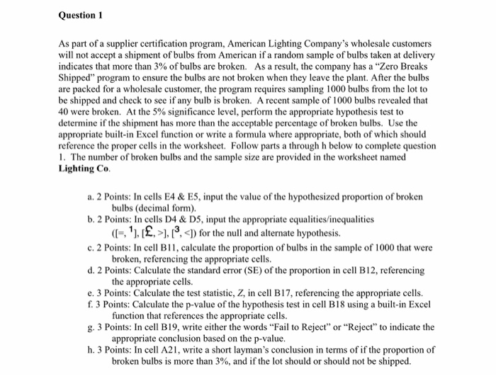Solved Question 1 As part of a supplier certification Chegg com