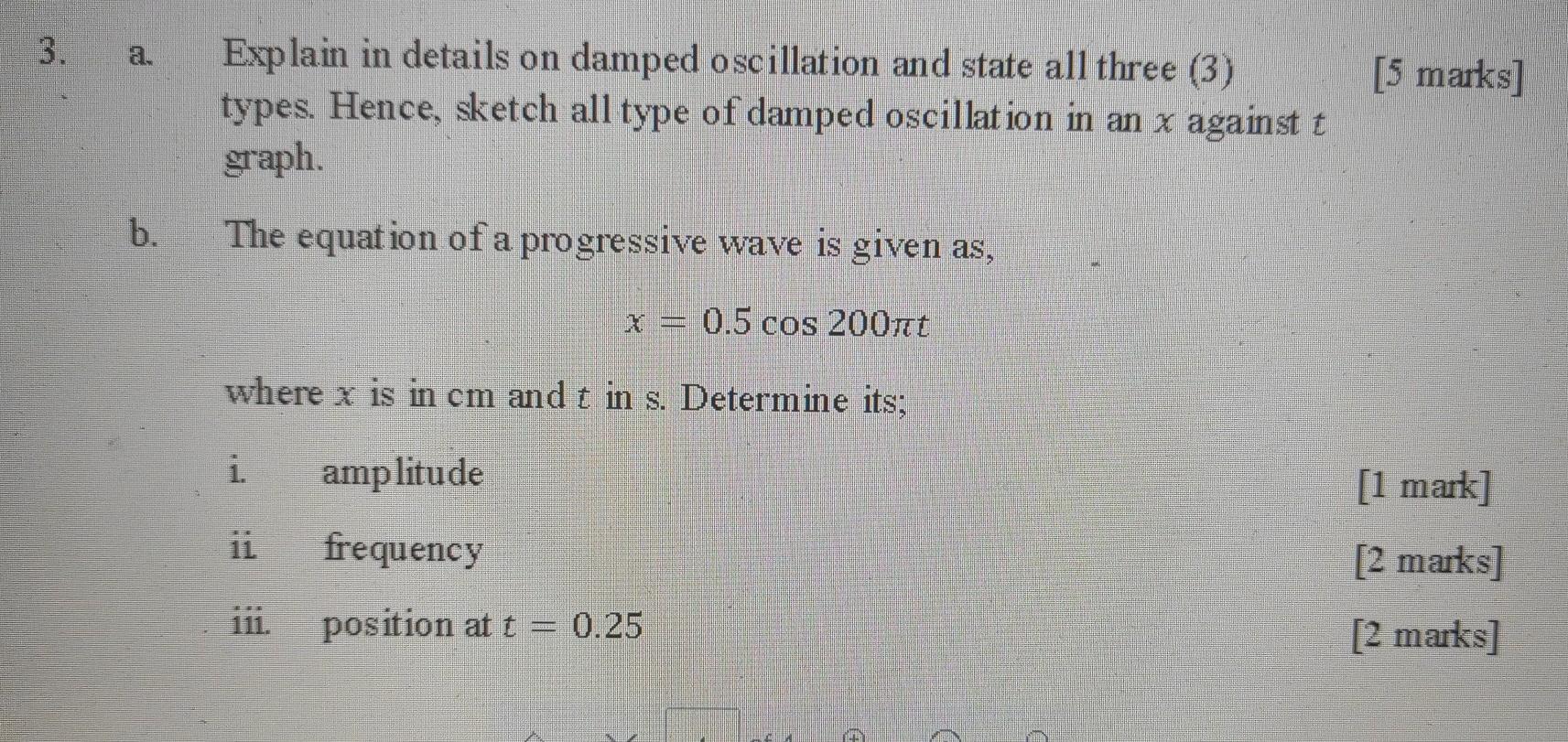 Solved 3. [5 marks] Explain in details on damped oscillation