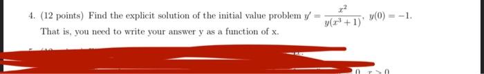 Solved 4 12 Points Find The Explicit Solution Of The 1045