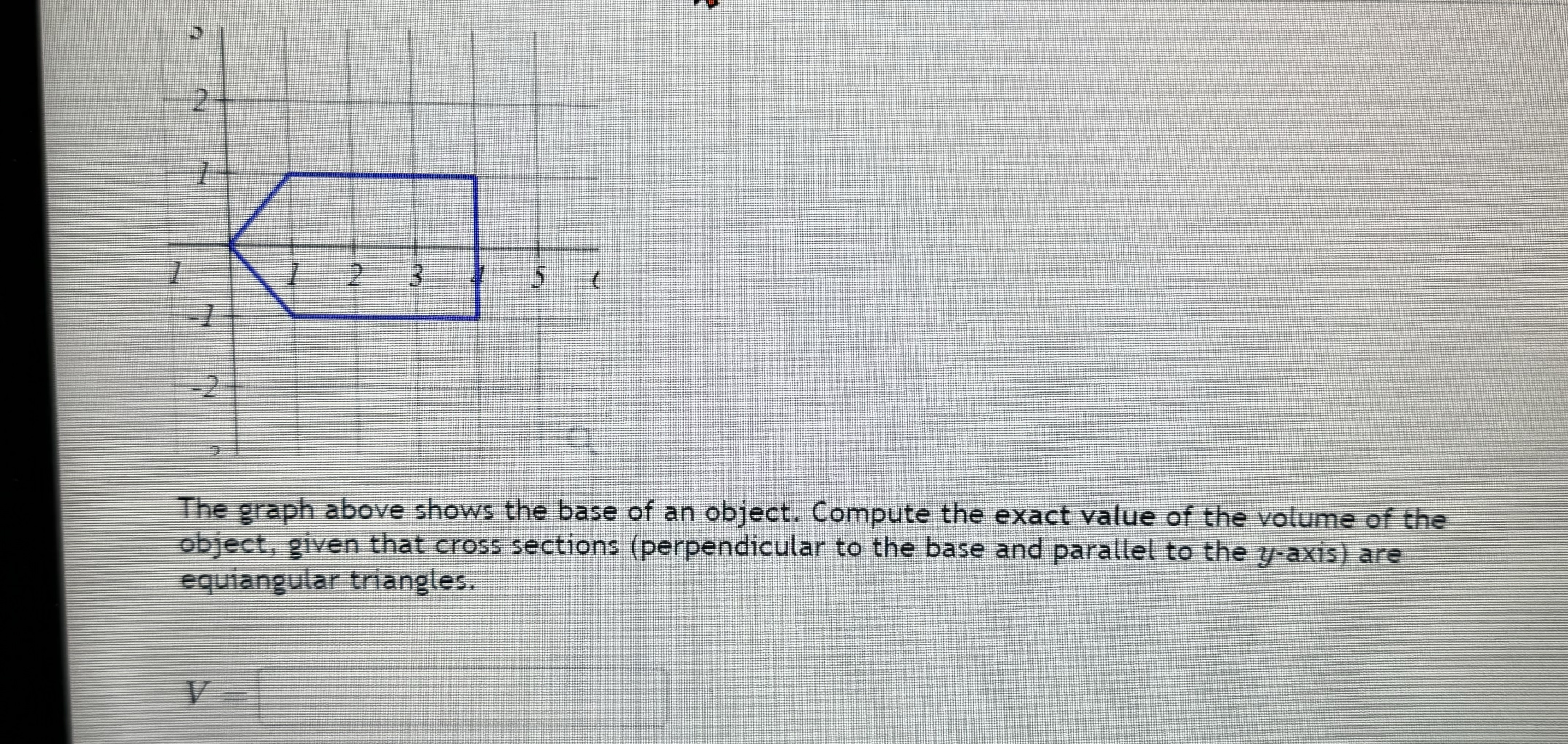 Solved The graph above shows the base of an object. Compute | Chegg.com