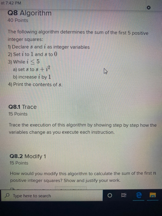 Solved at 7:42 PM Q8 Algorithm 40 Points The following | Chegg.com