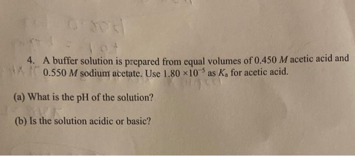 Solved 03 4. A buffer solution is prepared from equal | Chegg.com