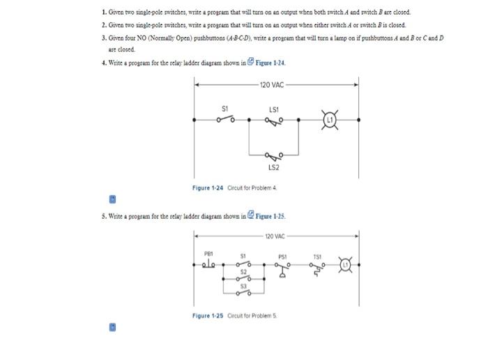 1. Given two singlepole switches, write a program that will turn on an output whea both swatch \( A \) and switch \( B \) are