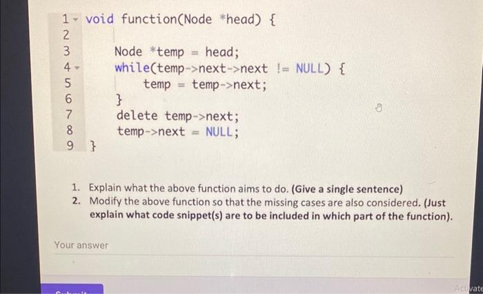 Solved 1. Explain what the above function aims to do. (Give | Chegg.com