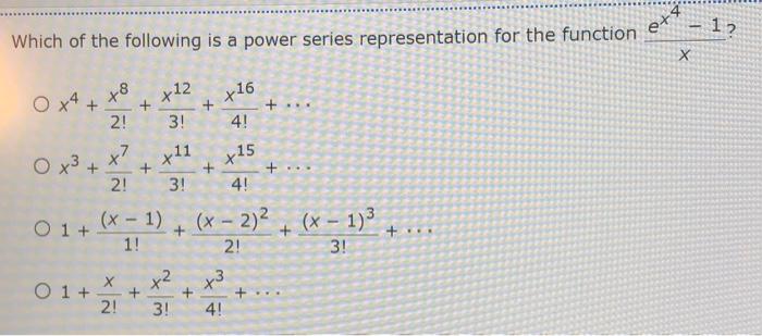 Solved e+ 12 Which of the following is a power series | Chegg.com