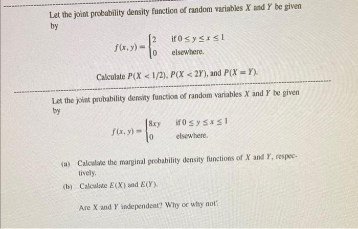 Solved Let the joint probability density function of random | Chegg.com