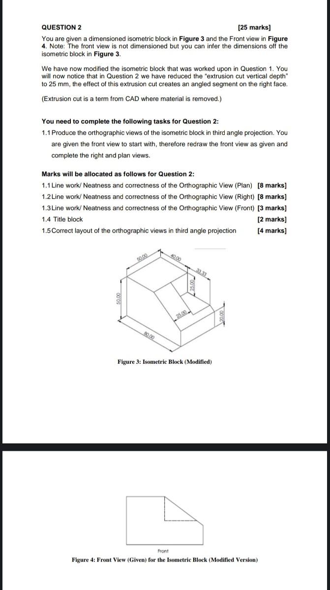 Solved QUESTION 2 [25 Marks] You Are Given A Dimensioned | Chegg.com