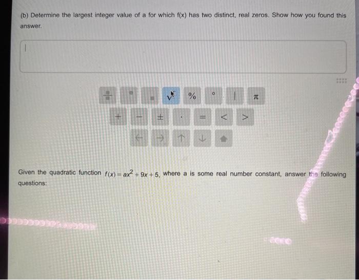 Solved (b) Determine the largest integer value of a for | Chegg.com