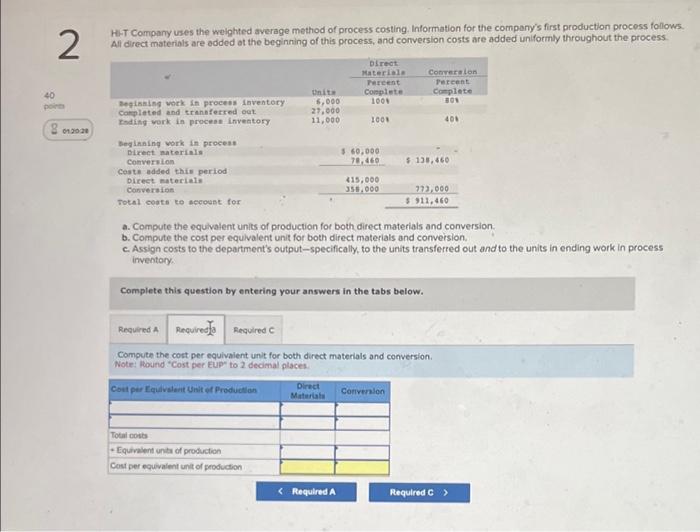 Solved 2 Hi-T Company uses the weighted average method of | Chegg.com